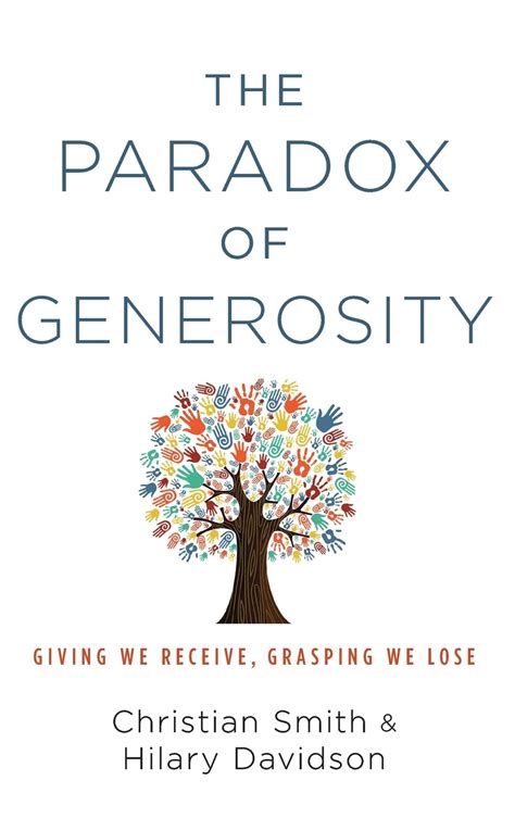 the paradox of generosity giving we receive grasping we lose PDF